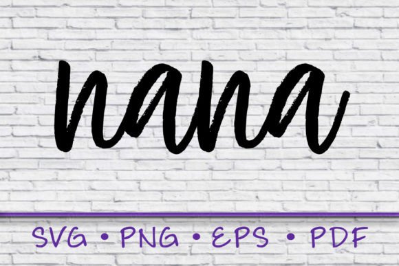 Nana Svg: A Practical Review for Crafts and Graphics Sellers